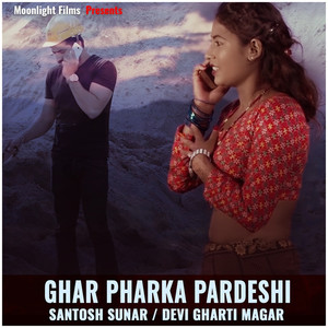 Ghar Pharka Pardeshi