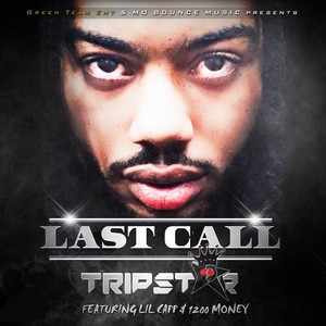 Last Call[feat. Lil Capp & 1200 Money] (Radio Version)