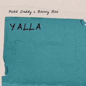 Yalla (feat. Benny Bee)