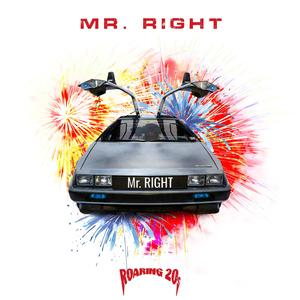 Mr. Right (Explicit)