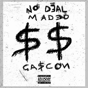 No Deal Maded (Explicit)