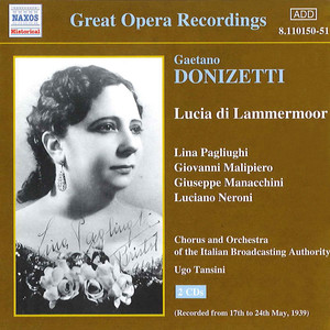 DONIZETTI: Lucia di Lammermoor (Pagliughi, Malipiero) [1939]
