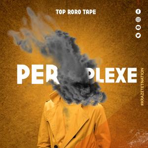 PERPLEXE (Explicit)