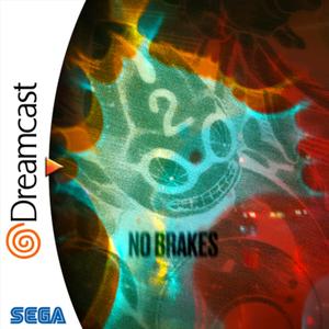 NO BRAKES