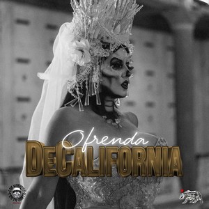 Ofrenda Decalifornia (Explicit)