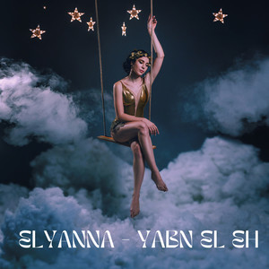 Elyanna Yabn El Eh (Explicit)