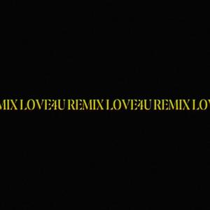 Love4u (umbrellaland Remix)