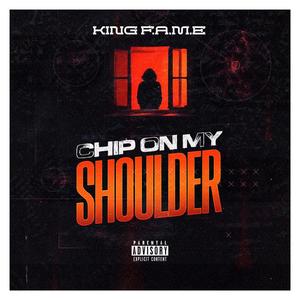 Chip On My Shoulder (Explicit)