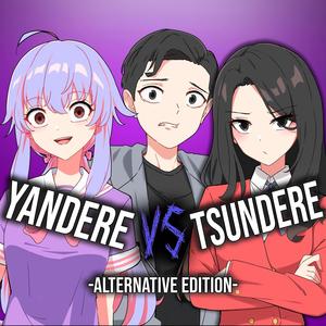 Yandere vs Tsundere (Alternative Edition) (feat. Maryan MG & Miree) [Explicit]