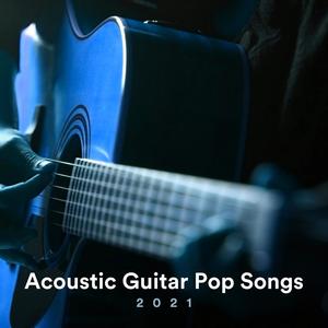 Acoustic Guitar Pop Songs 2021 - Torn (Arr. for Guitar)
