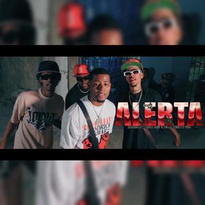 ALERTA (feat. Hendry Way, TNNT & Gretty Pah) (Explicit)