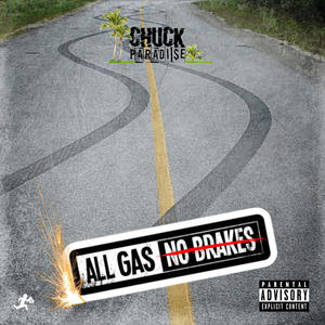 All Gas No Brakes (Explicit)