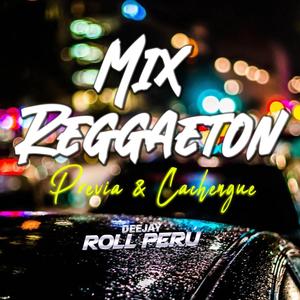 REGUETON PREVIA Y CACHENGUE LO MAS NUEVO (MIX #5)