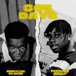 365 days (feat. Pizzule Rhap) (Explicit)