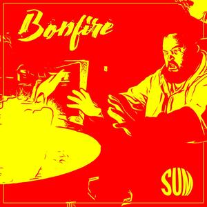Bonfire (feat. Rob Shaker) (Explicit)
