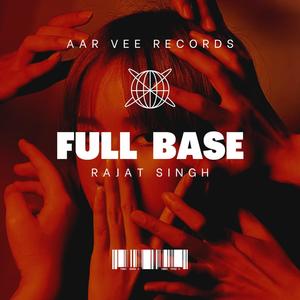 Full Bass (feat. Rajat Singh & Deep Ronak) [Explicit]