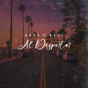 Al Despertar (feat. Nxvi) [Explicit]