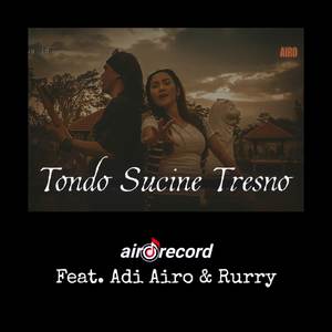 Tondo Sucine Tresno