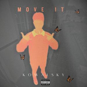Move it (Explicit)