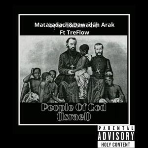 People Of God (feat. Dawadah Arak & TreFlow)