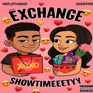 Exchange (feat. MrFlipYaWhip|Explicit)