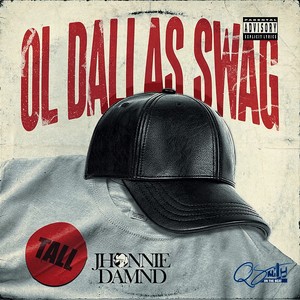 Ol' Dallas Swag (Explicit)