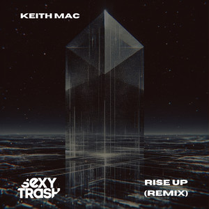 Rise Up (Keith Mac Remix)