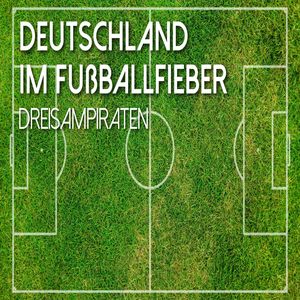 Deutschland im Fußballfieber