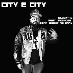 City 2 City (Explicit)