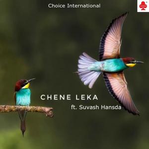 Chene Leka (feat. Subash Hansdah)