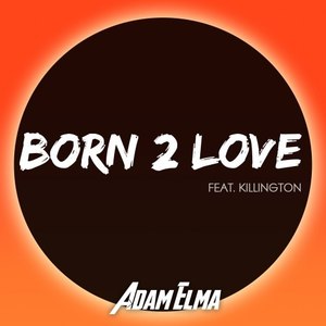 Born 2 Love