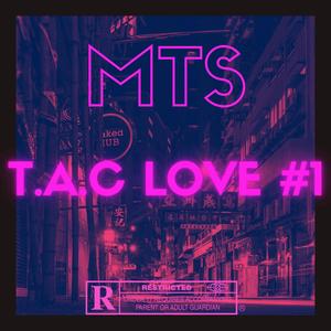 T.A.C Love #1 (Explicit)