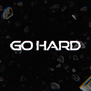 Go Hard