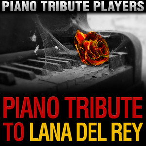 Young and Beautiful-Piano Tribute Players