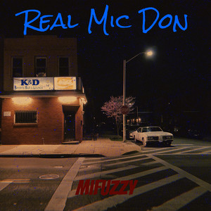 Real Mic Don (Explicit)