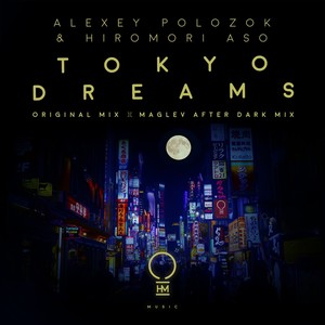 Tokyo Dreams (Maglev After Dark Remix)