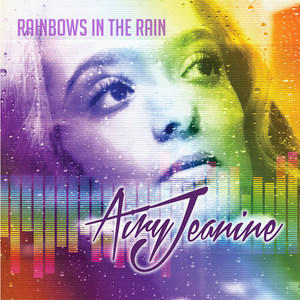 Rainbows in the Rain (Radio)