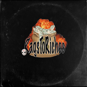 RagsToRiches (Explicit)