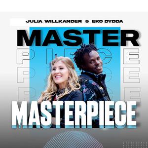 Masterpiece (feat. Eko Dydda)