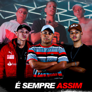 É Sempre Assim (Explicit)