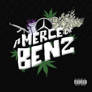 A Mercê de Benz (Explicit)