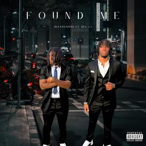 Found Me (feat. RFG CJ) (Explicit)