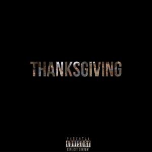 Thanksgiving (Explicit)