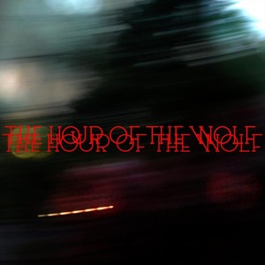 The Hour of the Wolf