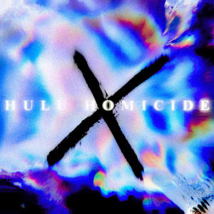 Hulu Homicide (Spencer Nicely Remix) [Explicit]