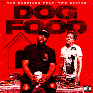 Dog Food (Explicit)