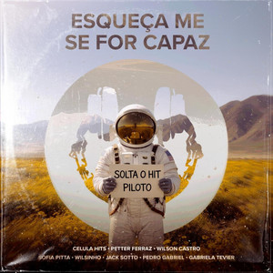 Esqueça-Me Se For Capaz