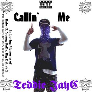 Callin' Me (Explicit)