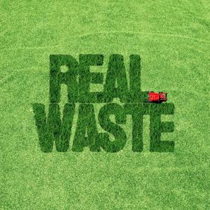 Real Waste (Explicit)