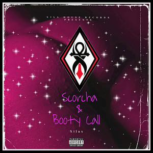 Scorcha & Booty Call (Explicit)